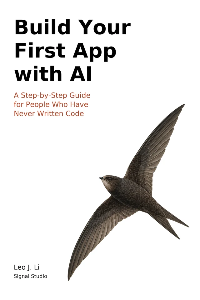 Cover of Build Your First App with AI by Leo J. Li
