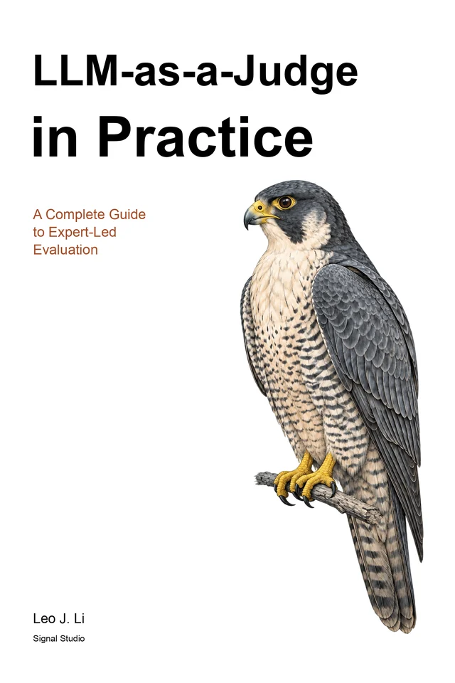 Cover of LLM-as-a-Judge in Practice by Leo J. Li