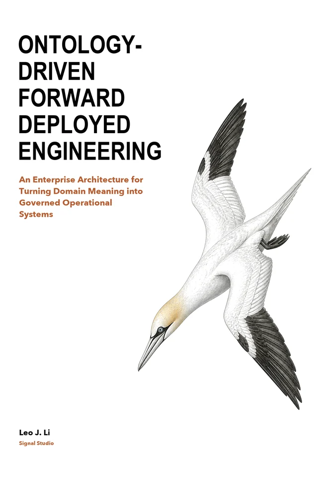 Cover of Ontology-Driven Forward Deployed Engineering by Leo J. Li